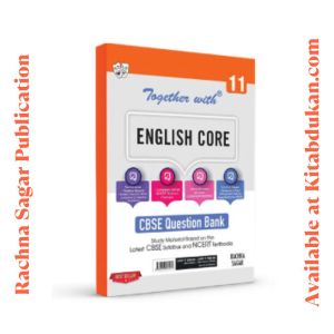 Together With CBSE Class 11 English Core Question Bank Exam 2022-23