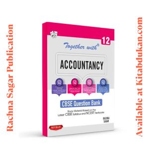 Together With CBSE Class 12 Accountancy Question Bank Exam 2022-23